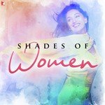 Shades Of Women - Swanand Kirkire Song Download